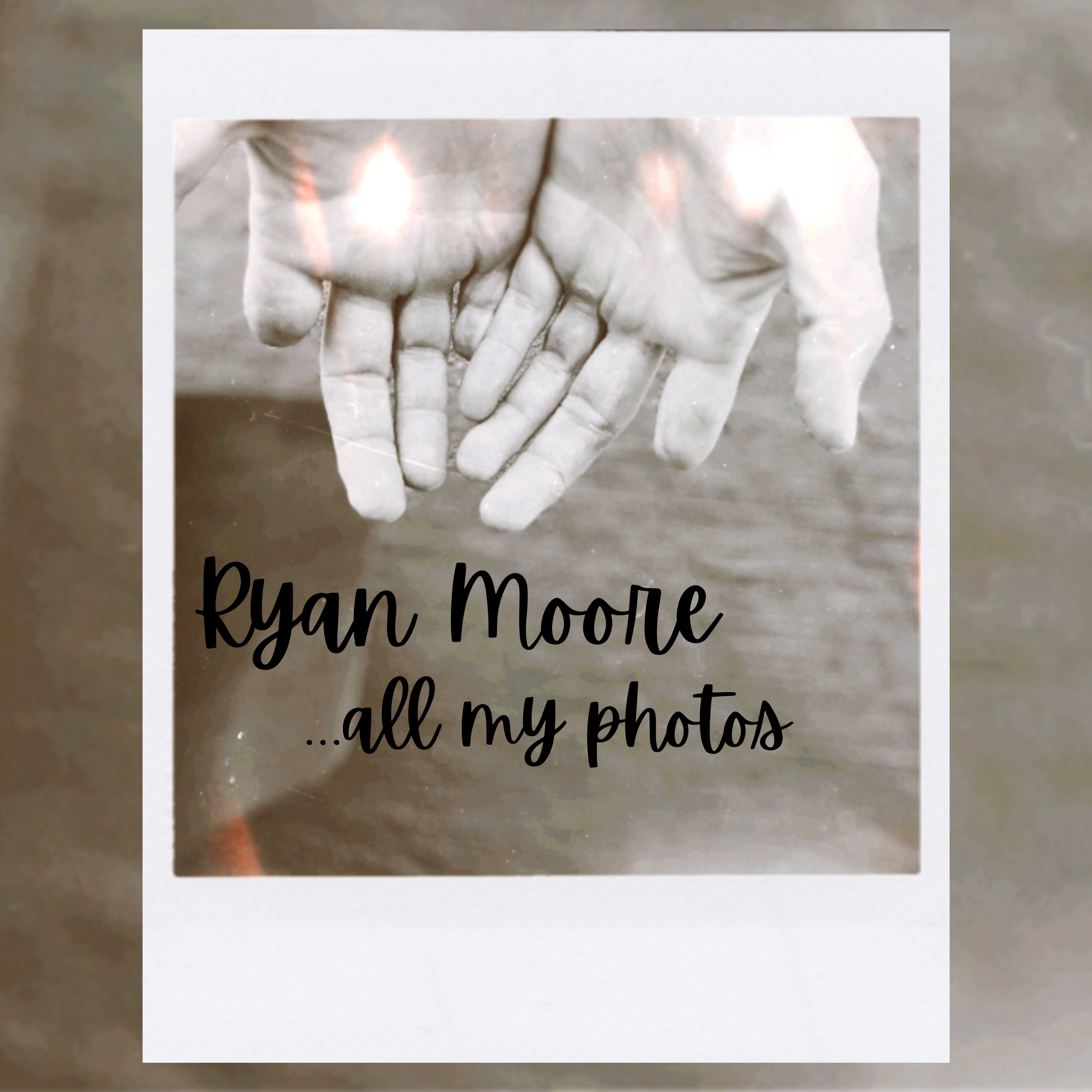 All My Photos by Ryan Moore